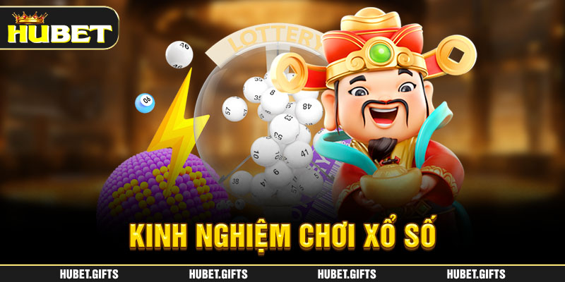 kinh nghiệm chơi xổ số