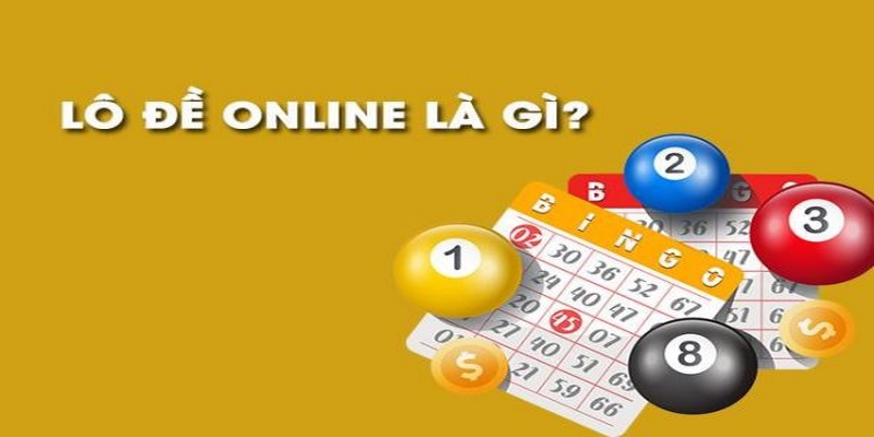 Giới thiệu hình thức chơi lô đề online